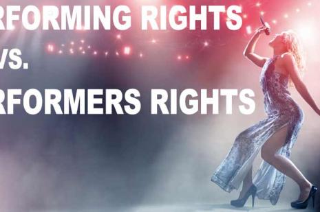 Musician Performing Rights vs. Performers Rights